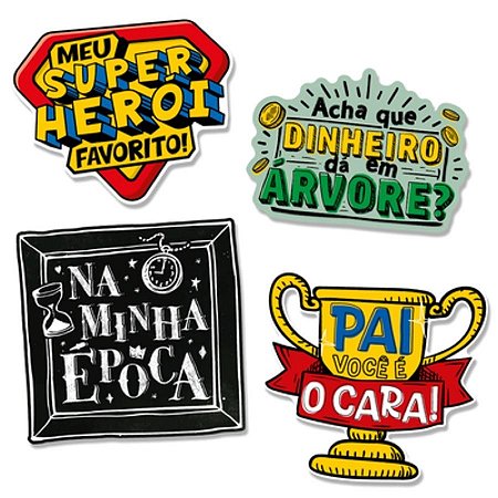 Plaquinhas para Fotos - Dia dos Pais "Meu Super Herói Favorito!, Acha que Dinheiro dá em Árvore?, Na Minha Época, Pai Vo