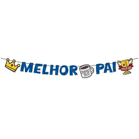 Faixa Decorativa - Dia dos Pais "Melhor Pai" - 1 unidade - Regina - Rizzo
