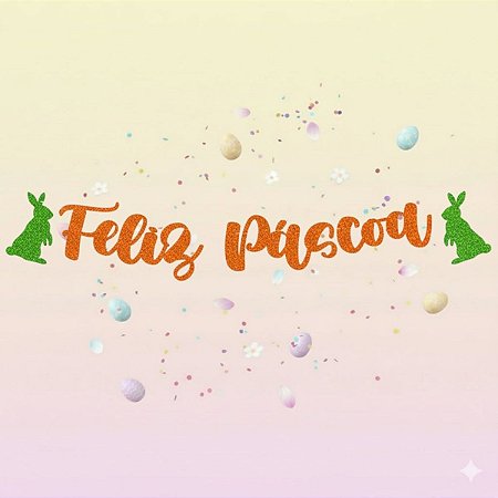 Faixa Decorativa - Feliz Páscoa - Laranja e Verde - 250x13cm - 1 unidade - Cromus - Rizzo