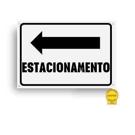 Placa Indicativa de PVC 20x15 "Estacionamento à Esquerda" – Centurião
