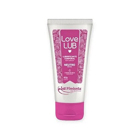 Lubrificante Íntimo Love Lub Neutro 60g - La Pimienta