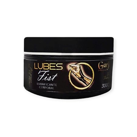 Lubrificante Corporal Lubes Fist 300g - Garji