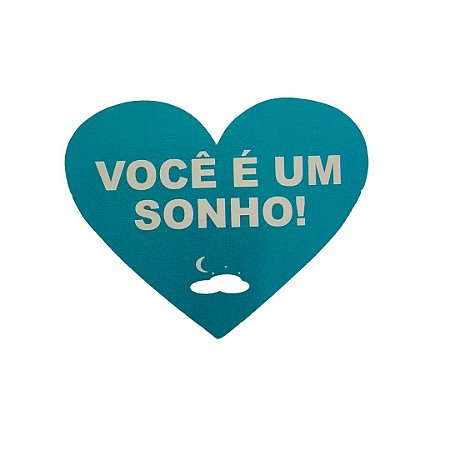 Cartão em Formato de Coração com a Frase Você é um Sonho - Erotic Point