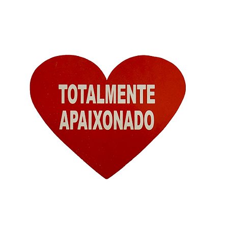 Cartão em Formato de Coração com a Frase Totalmente Apaixonado - Erotic Point