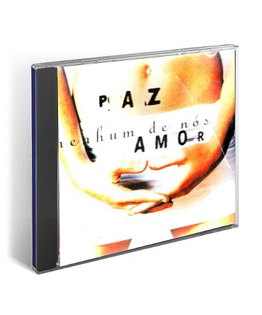 CD Nenhum de Nós - Paz e Amor