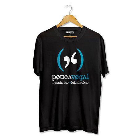 Camiseta Pouca Vogal + CD BRINDE