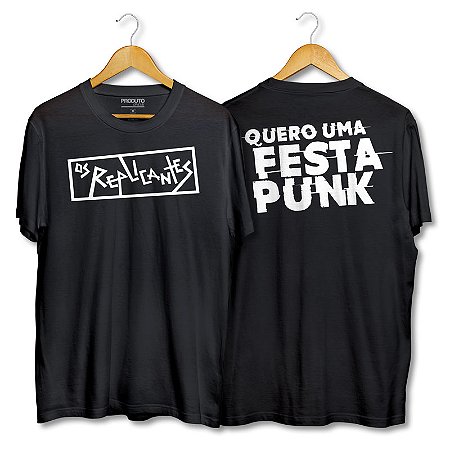 Camiseta Os Replicantes - Quero Uma Festa Punk