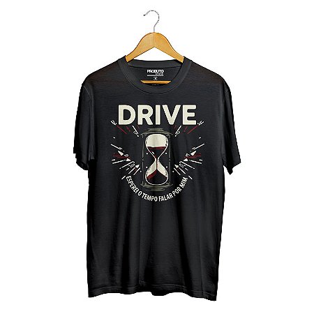 Camiseta Drive - Ampulheta (LANÇAMENTO)