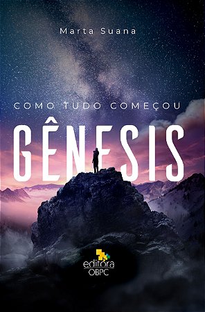 Significado dos nomes em Gênesis: tudo a ver com destino dos