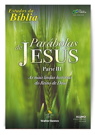 Estudo Bíblico - Parábolas de Jesus - Parte III - Aluno