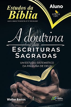 Estudo Bíblico - A Doutrina das Escrituras Sagradas - Aluno