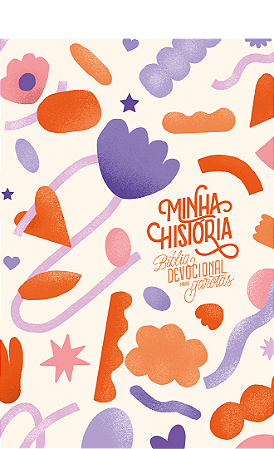 Minha história: Bíblia devocional para garotas – Formas