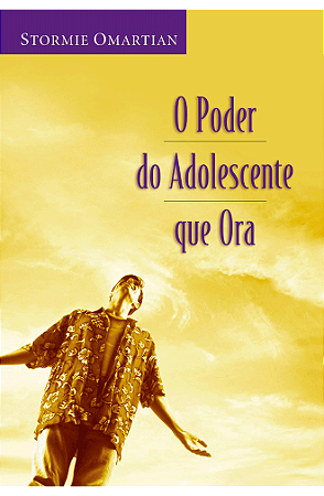 O poder do adolescente que ora