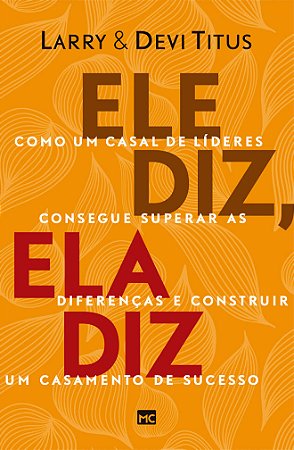 Ele diz, ela diz