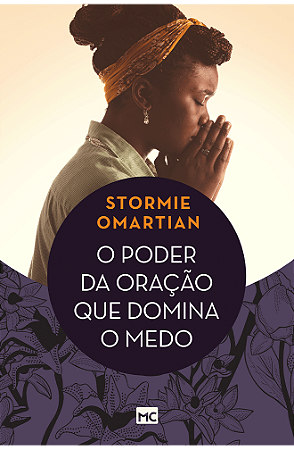O poder da oração que domina o medo