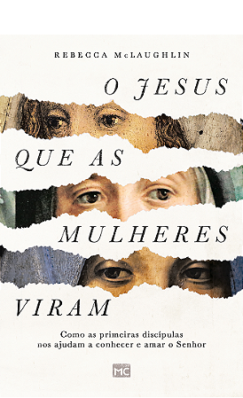 O Jesus que as mulheres viram