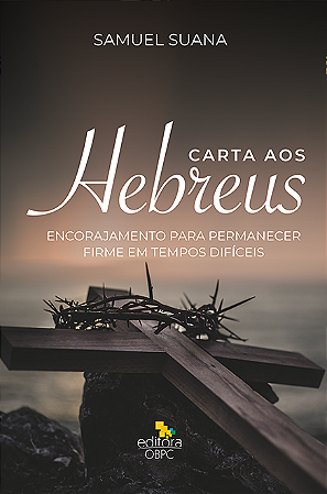 Estudo Bíblico - Carta aos Hebreus - Professor