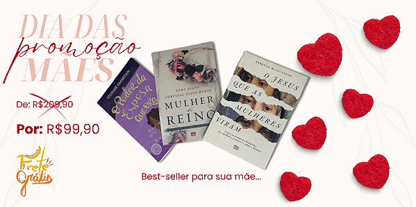 kit Best-Seller DIA DAS MÃES
