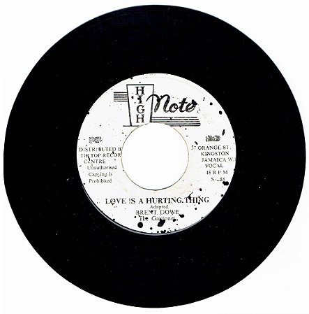BRENT DOWE - LOVE IS A HURTHING / I GONNA LOVE YOU