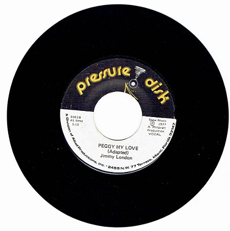 JIMMY LONDON - PEGGY MY LOVE / JIM SAY HELLO