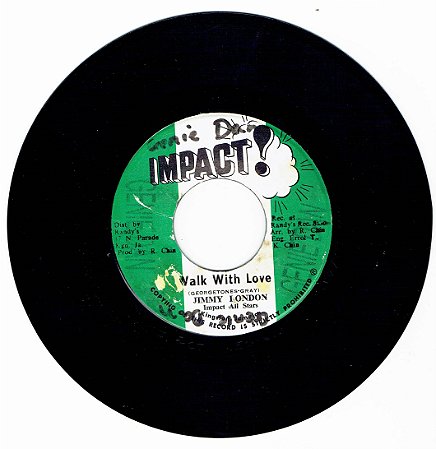 JIMMY LONDON - WALK WITH LOVE