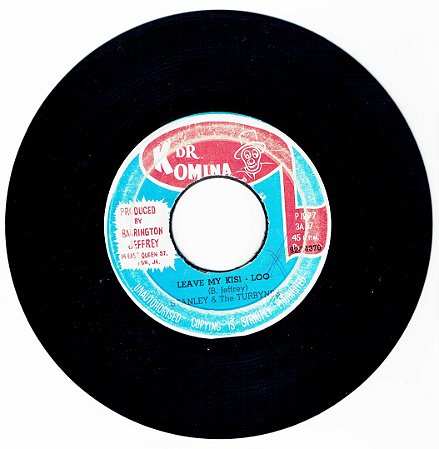 STANLEY & THE TURBYNES - LEAVE MY KISI - LOO