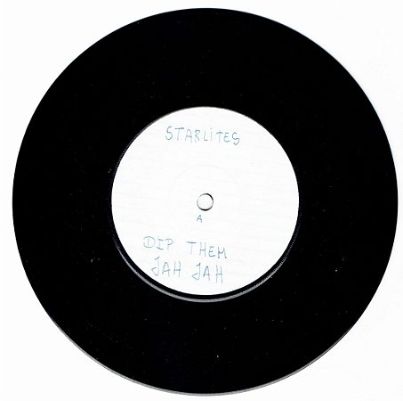 STARLITES - DIP THEM JAH JAH