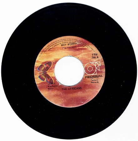 THE AFRICANS - WHY WORRY