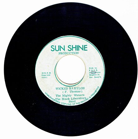 THE BLACK LIBERATOS & MIGHTY WANERS - WICKED BABYLON