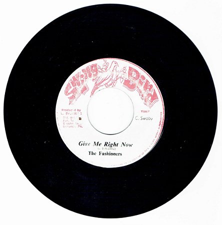 THE FASHIONERS - GIVE ME RIGHT NOW