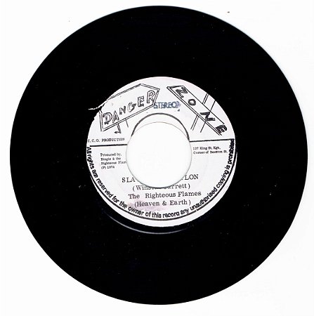 THE RIGHTEOUS FLAMES - SLAVING BABYLON
