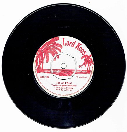 THE UNCHANGEABLE MAYTONES - THE GIRL I WANT