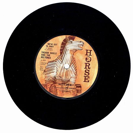 TREVOR SHIELD & BELTONES - WE'VE GOT TO PART / EVERYBODY GOT A SONG TO SING