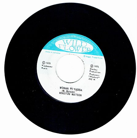 WINSTON WATSON - WOMAN PI YABBA