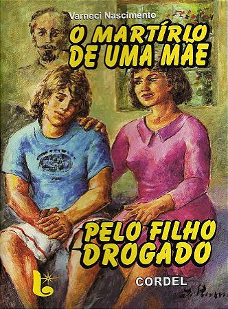 O martírio de uma mãe pelo filho drogado