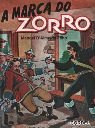 A marca do Zorro - Manoel D'Almeida Filho