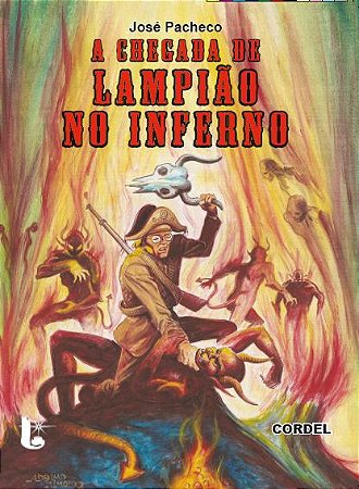 A chegada de Lampião no inferno - José Pacheco