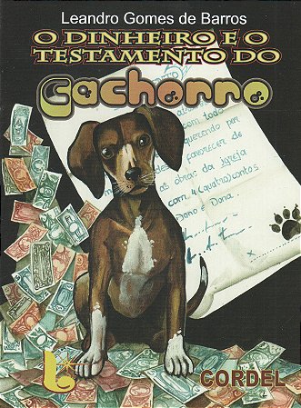 O dinheiro e o testamento do cachorro