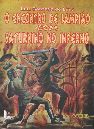 O encontro de Lampião com Saturnino no Inferno