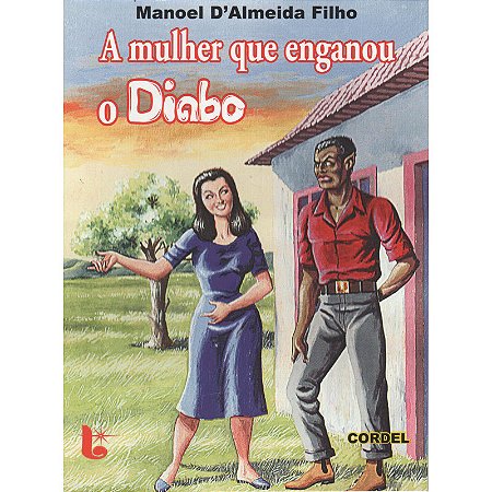 A mulher que enganou diabo - Manoel D'Almeida Filho