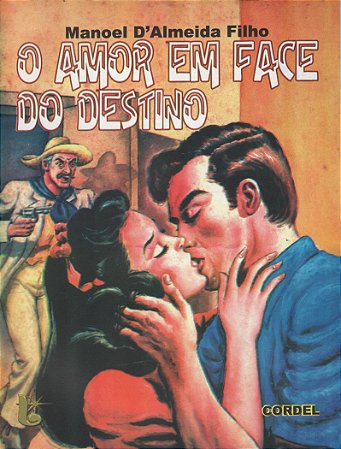 O amor em face do destino - Manoel D'Almeida Filho