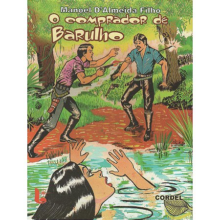 O comprador de barulho - Manoel D'Almeida Filho