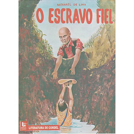 O escravo fiel - Natanael de Lima