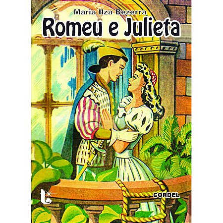 Romeu e Julieta - Maria Ilza Bezerra