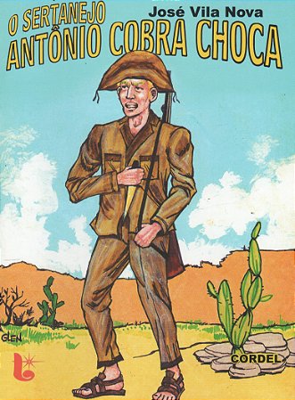 O sertanejo Antônio Cobra Choca - José Vila Nova