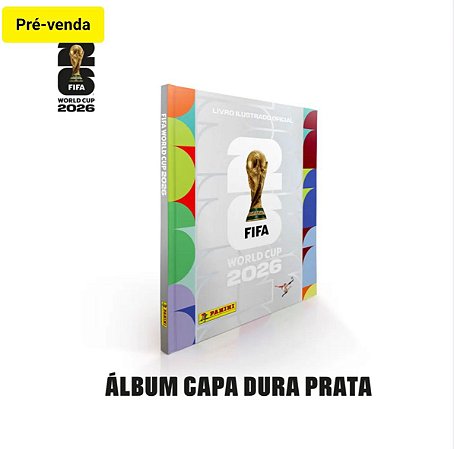 Copa Do Mundo 2026 - Álbum Capa Dura Prata - FIFA WORLD CUP 2026™️