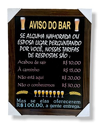 Quadro Decorativo Frase Aviso do Bar 30x40 Moldurado