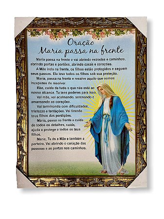 Quadro Maria Passa Na Frente Com Oração Decorativo 30x40cm