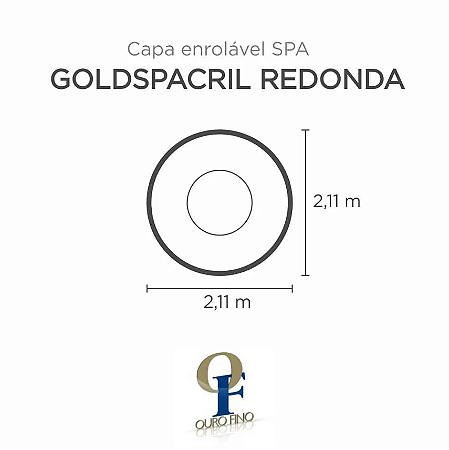 Capa SPA para Banheira Goldspacril Redonda Ouro Fino