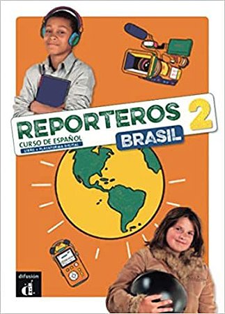 Reporteros Brasil – Libro del Aluno 2 -  7º ANO